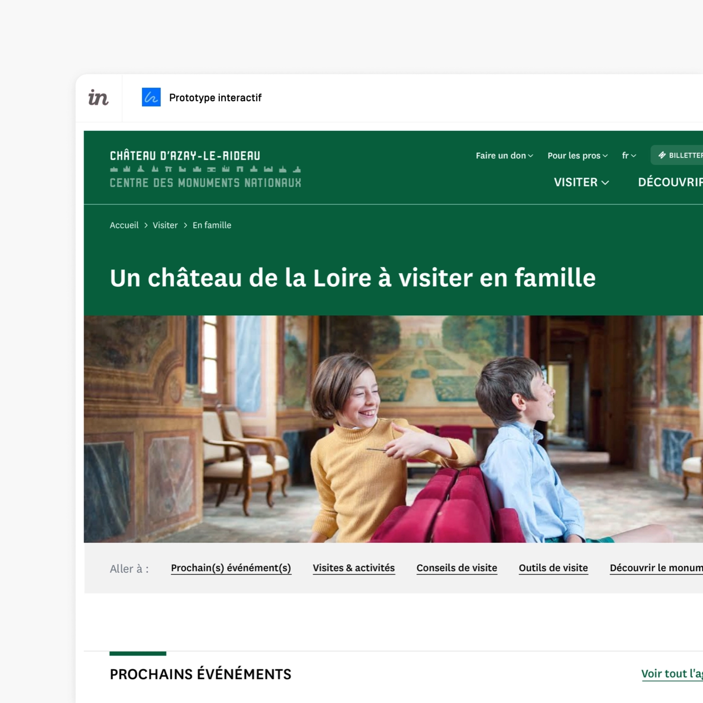 Prototype desktop du site du château d'Azay-le-Rideau créé pour un test utilisateurs dans le cadre de la refonte UX et UI de l'usine à sites du Centre des monuments nationaux.